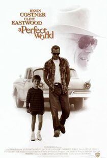 دانلود فیلم A Perfect World 199392105-1605923656