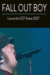 دانلود فیلم Fall Out Boy: Live from UCF Arena 2007104651-1014333979