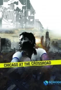 دانلود مستند Chicago at the Crossroad 2019103832-933146166
