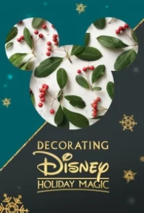 دانلود فیلم Decorating Disney: Holiday Magic 2017104924-2076002850