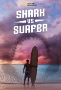 دانلود مستند Shark vs. Surfer 2020103493-347623110