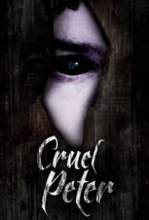 دانلود فیلم Cruel Peter 2019102075-1198731895