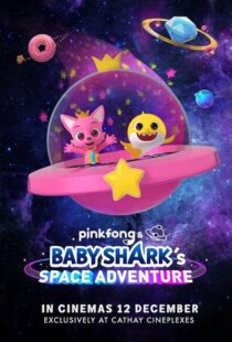 دانلود انیمیشن Pinkfong and Baby Shark’s Space Adventure 2019103987-1044102516