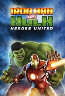 دانلود انیمیشن Iron Man & Hulk: Heroes United 2013108092-34005080