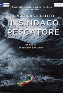 دانلود فیلم Il sindaco pescatore 2016104166-1718133028