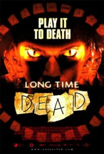 دانلود فیلم Long Time Dead 2002105978-1762430066