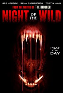دانلود فیلم Night of the Wild 2015108980-251348157