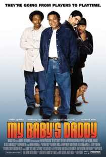 دانلود فیلم My Baby’s Daddy 2004103474-360465606