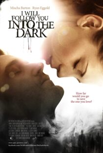 دانلود فیلم I Will Follow You Into the Dark 2012107199-1932239632