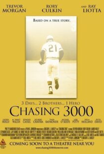 دانلود فیلم Chasing 3000 2010102982-1021326906
