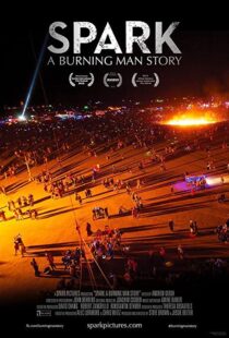 دانلود مستند Spark: A Burning Man Story 2013102128-1262610619