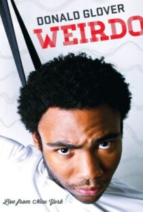 دانلود فیلم Donald Glover: Weirdo 2012109469-36238401