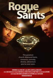 دانلود فیلم Rogue Saints 2011104532-705762606