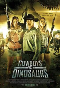 دانلود فیلم Cowboys vs Dinosaurs 2015108370-803793412