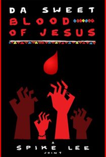 دانلود فیلم Da Sweet Blood of Jesus 2014107913-318534175