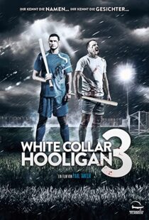 دانلود فیلم White Collar Hooligan 3 2014107837-29605712