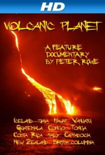 دانلود مستند Volcanic Planet 2014103783-83444927