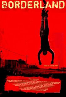 دانلود فیلم Borderland 2007105898-814587287