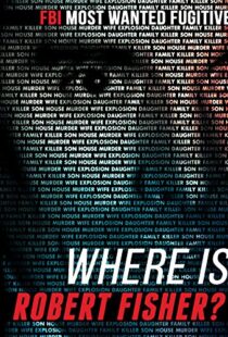 دانلود مستند Where Is Robert Fisher? 2011105270-1416830454