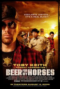 دانلود فیلم Beer for My Horses 2008106412-440165271