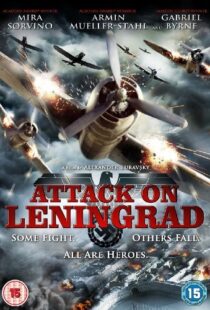 دانلود فیلم Attack on Leningrad 2009105743-1596491615