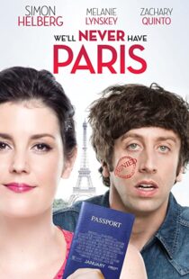دانلود فیلم We’ll Never Have Paris 2014108019-1546935826