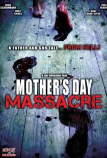 دانلود فیلم Mother’s Day Massacre 2007110235-928981855