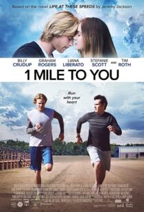 دانلود فیلم 1 Mile to You 2017107408-1264903400