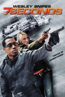 دانلود فیلم 7 Seconds 2005105683-1963701200