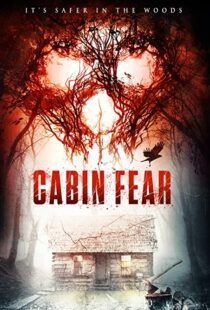 دانلود فیلم Cabin Fear 2015110270-1427341890