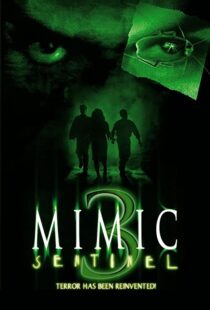 دانلود فیلم Mimic: Sentinel 2003106169-1576165269