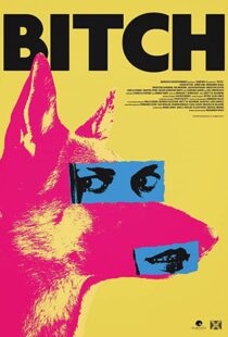 دانلود فیلم Bitch 2017108243-1218430349