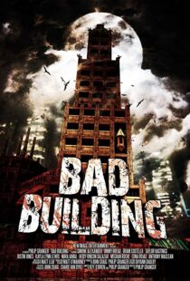 دانلود فیلم Bad Building 2015108309-1169306104