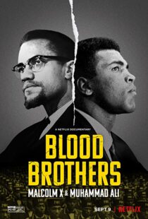 دانلود مستند Blood Brothers: Malcolm X & Muhammad Ali 2021107786-738220847
