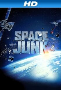 دانلود مستند Space Junk 3D 2012110288-2056315837