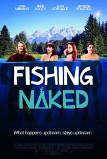 دانلود فیلم Fishing Naked 2015106849-1194979458