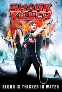 دانلود فیلم Shark Killer 2015108521-1522877014