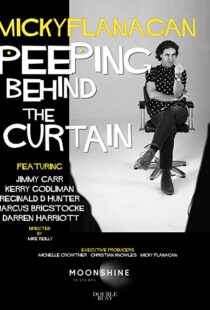 دانلود مستند Micky Flanagan: Peeping Behind the Curtain 2020101272-1857845605