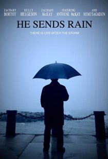 دانلود فیلم He Sends Rain 2017104460-412946048