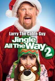 دانلود فیلم Jingle All the Way 2 2014108098-294754293