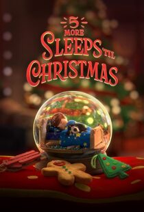 دانلود انیمیشن 5 More Sleeps ’til Christmas 2021109095-135144045