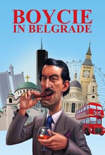 دانلود مستند Boycie in Belgrade 2020104919-344843550