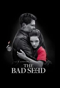 دانلود فیلم The Bad Seed 2018105189-1743458813