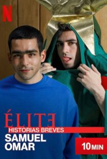 دانلود سریال Elite Short Stories: Samuel Omar108234-558763125
