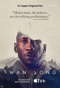 دانلود فیلم Swan Song 2021107138-21223082