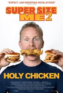 دانلود مستند Super Size Me 2: Holy Chicken! 2017113916-1417394880