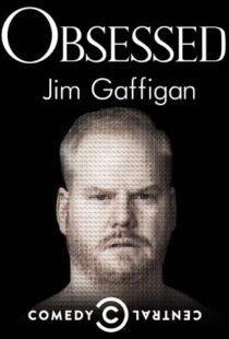 دانلود مستند Jim Gaffigan: Obsessed 2014113450-1115609937