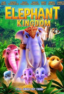 دانلود انیمیشن Elephant Kingdom 2009110543-890356556