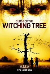 دانلود فیلم Curse of the Witching Tree 2015111093-797703942