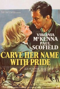 دانلود فیلم Carve Her Name with Pride 1958114519-1174650011